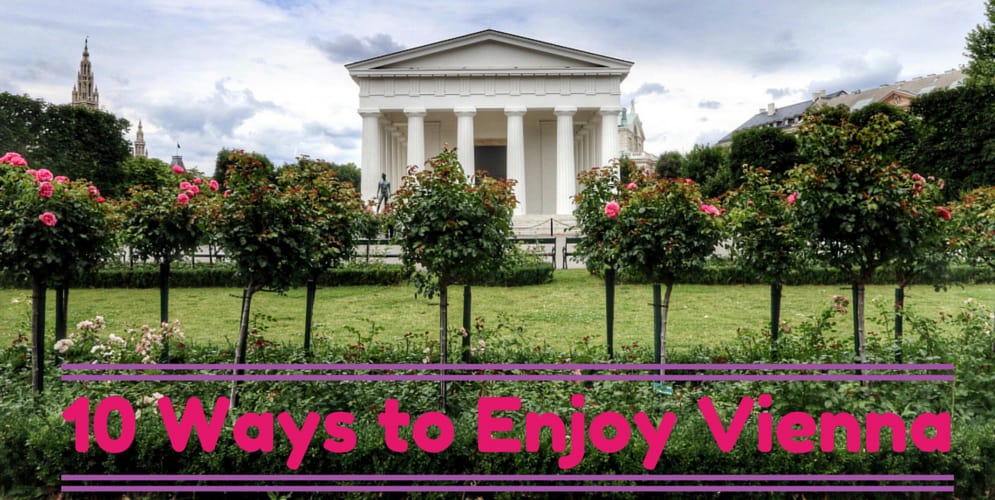 10 WAYS TO ENJOY VIENNA