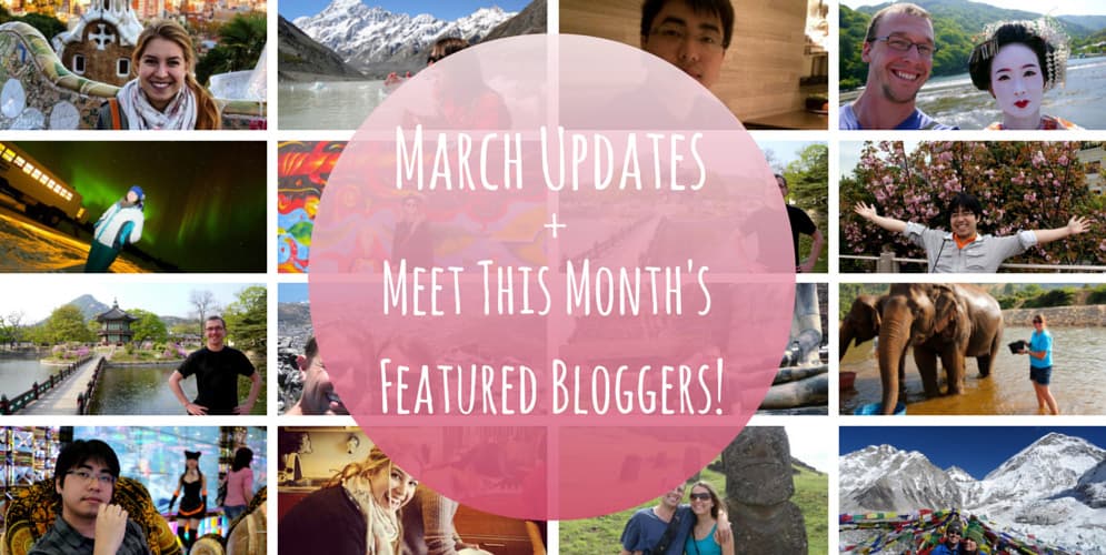 MARCH UPDATES + MEET THIS MONTH’S FEATURED BLOGGERS!