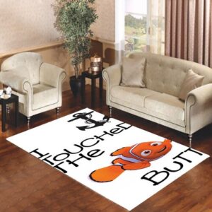 Finding Nemo I Touched The Butt Quote Living room carpet rugs