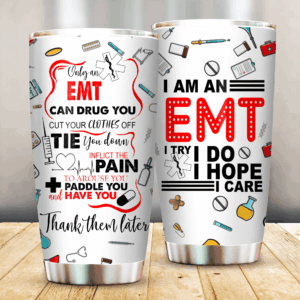 [Tumbler]  Only An EMT Can DRug Carpet YouC3394