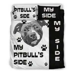 My Pitbull’s Side Duvet Cover and Pillowcase Set Bedding Set